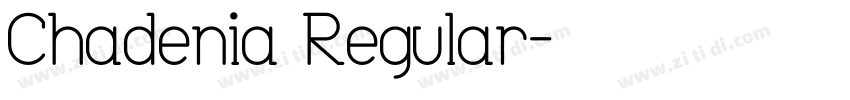 Chadenia Regular字体转换